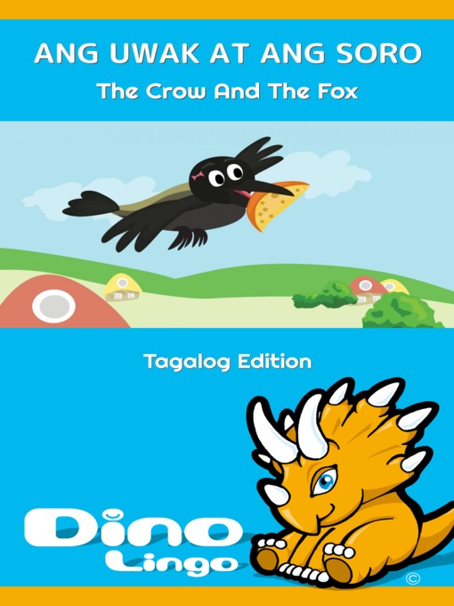 Title details for ANG UWAK AT ANG SORO / The Crow And The Fox by Dino Lingo - Wait list